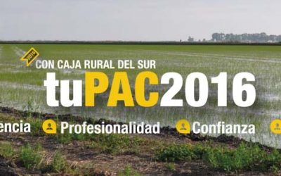 Caja Rural del Sur pone en marcha la campaña para la tramitación y solicitud de las ayudas de la PAC 2016