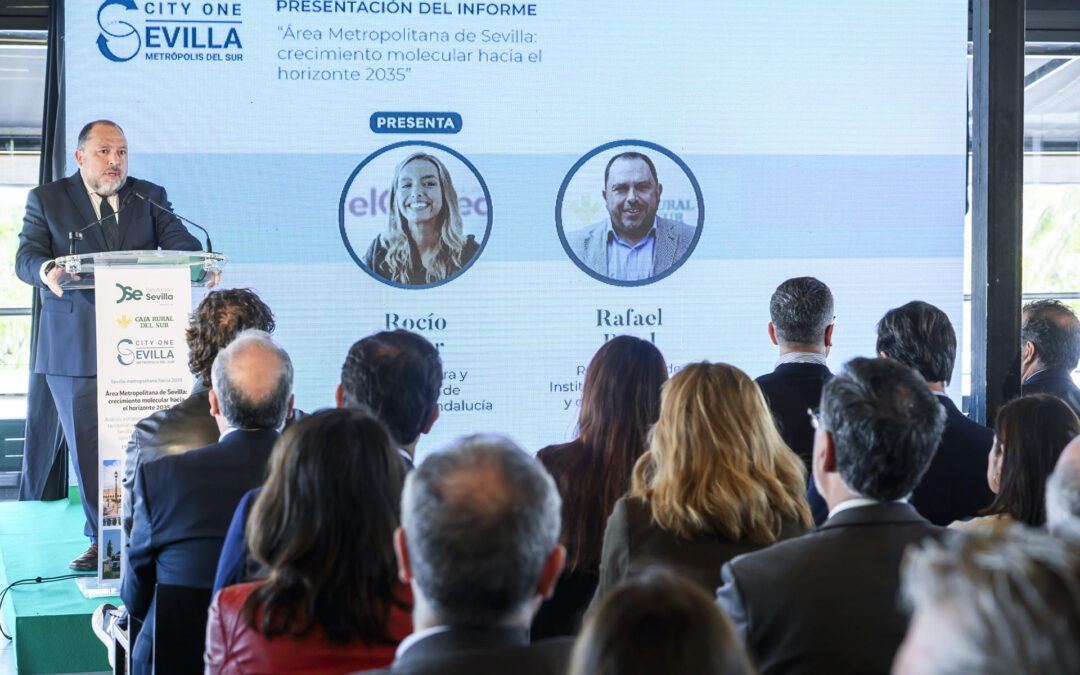 Presentado el Informe «Área Metropolitana de Sevilla: crecimiento molecular hacia el horizonte 2035» con el apoyo de Caja Rural del Sur